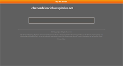 Desktop Screenshot of elsenordeloscieloscapitulos.net